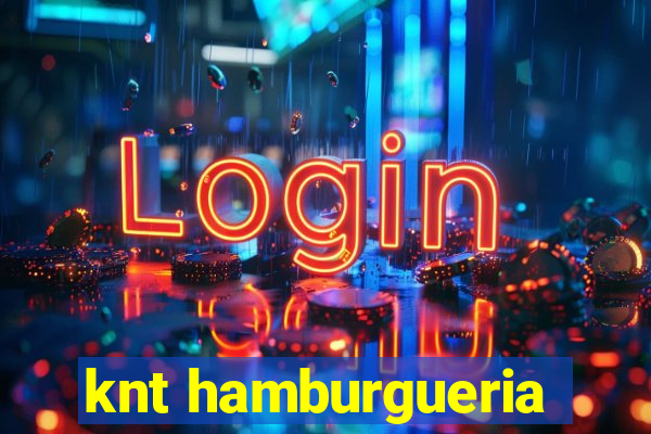 knt hamburgueria